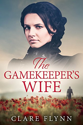Book Cover The Gamekeeper's Wife: An emotional 1920s saga of love and loss