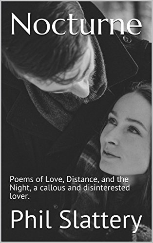 Book Cover Nocturne: Poems of Love, Distance, and the Night, a callous and disinterested lover.
