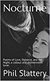 Nocturne: Poems of Love, Distance, and the Night, a callous and disinterested lover.