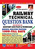 Railway Technical Question Bank for Assistant Loco Pilot and Technicians Model Solved Papers 1999 Till Date