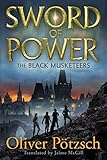 Sword of Power (The Black Musketeers Book 2)