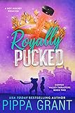 Royally Pucked (The Copper Valley Thrusters Book 2)