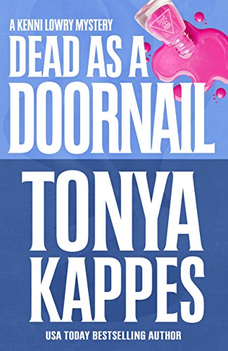 Dead As A Doornail (The Kenni Lowry Mystery Series Book 5)