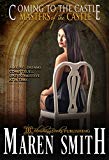 Coming to the Castle: Masters of the Castle 3 book collection