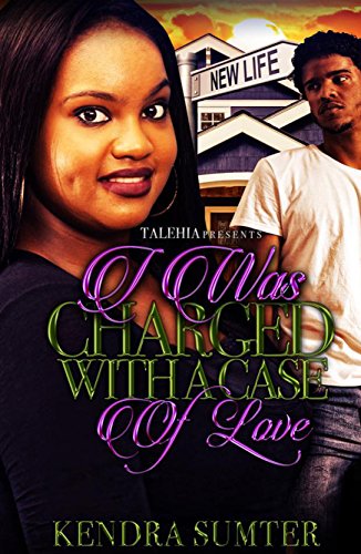 Book Cover I Was Charged With A Case Of Love