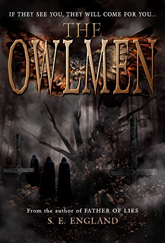 Book Cover The Owlmen: If They See You They Will Come For You