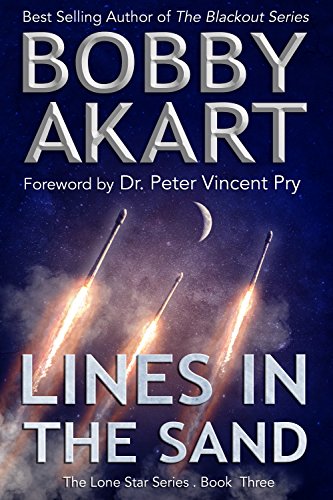 Lines in the Sand: Post Apocalyptic EMP Survival Fiction (The Lone Star Series Book 3)