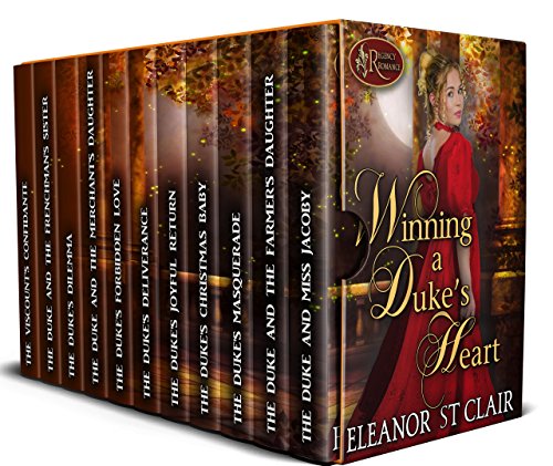 Winning a Duke's Heart - Regency Romance Eleven Book Box Set: Clean and Wholesome Historical Romance