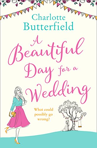 Book Cover A Beautiful Day for a Wedding: This year's Bridget Jones!