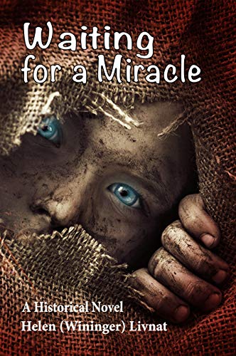 Waiting for a Miracle: Historical Novel