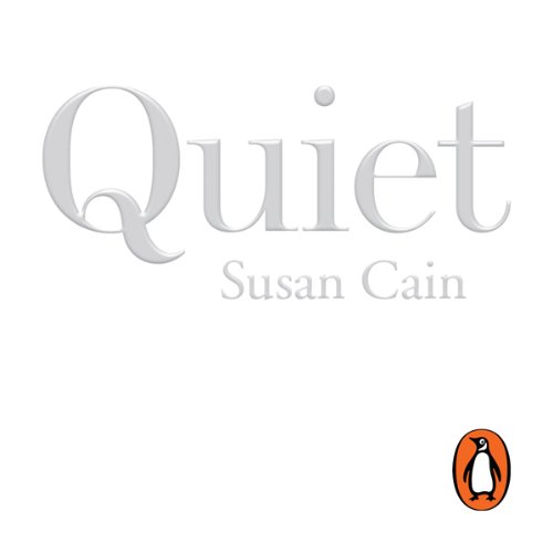 Quiet: The Power of Introverts in a World That Can't Stop Talking