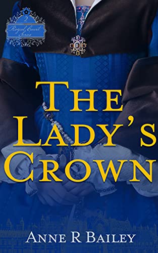 The Lady's Crown (Royal Court Series)