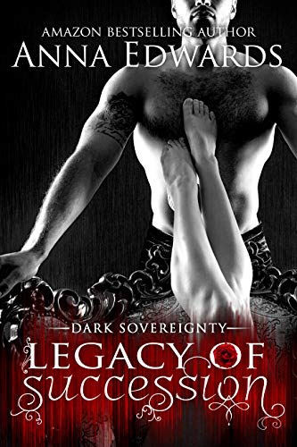 Book Cover Legacy of Succession (Dark Sovereignty Book 1)