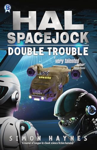 Double Trouble: (Book 8 in the Hal Spacejock series)