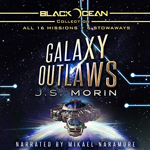 Book Cover Galaxy Outlaws: The Complete Black Ocean Mobius Missions, 1-16.5