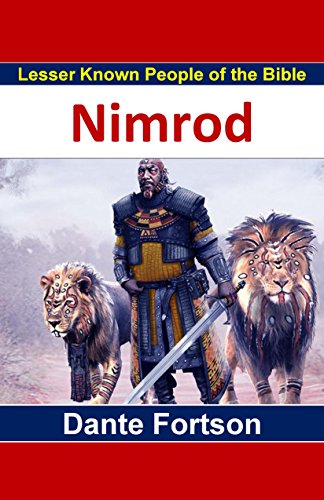 Book Cover Lesser Known People of The Bible: Nimrod