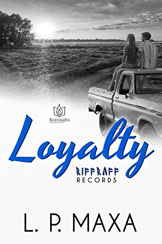 Book Cover Loyalty (RiffRaff Records Book 4)