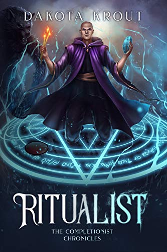 Ritualist (The Completionist Chronicles Book 1)