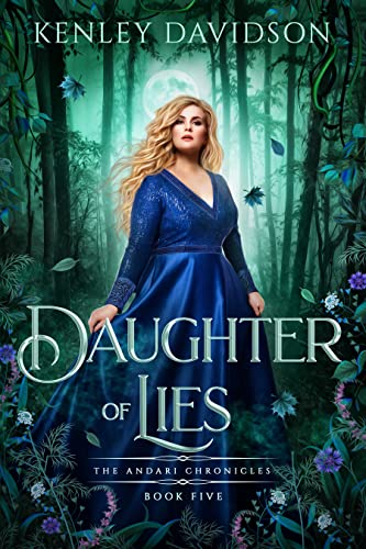 Daughter of Lies: A Reimagining of Snow White (The Andari Chronicles Book 5)