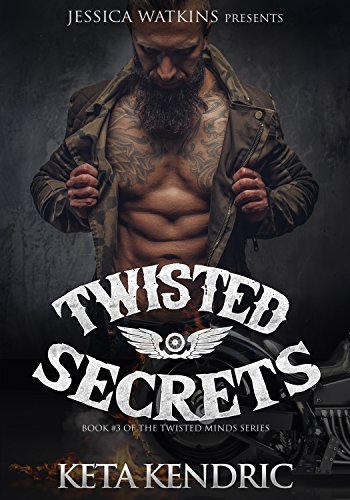 Twisted Secrets: Book 3 of the Twisted Minds Series