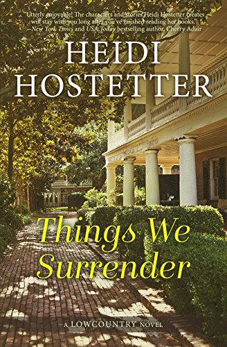 Things We Surrender: A Lowcountry Novel