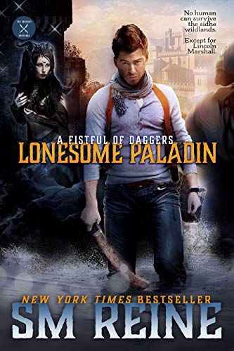 Lonesome Paladin: An Urban Fantasy Novel (A Fistful of Daggers Book 1)