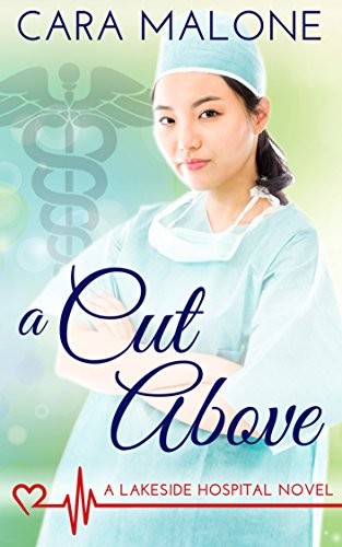 Book Cover A Cut Above (Lakeside Hospital Book 2)