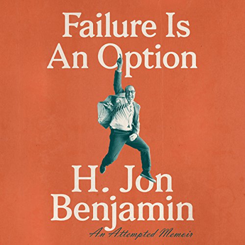 Book Cover Failure Is an Option: An Attempted Memoir