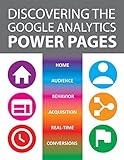 Discovering the Google Analytics Power Pages: Increasing Website Conversions in 15 Steps