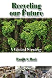 Recycling Our Future: A Global Strategy