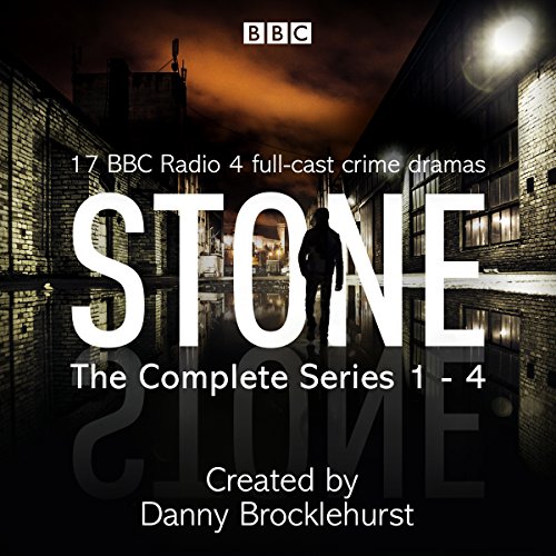 Stone: The Complete Series 1-4: 17 BBC Radio 4 Full-Cast Crime Dramas