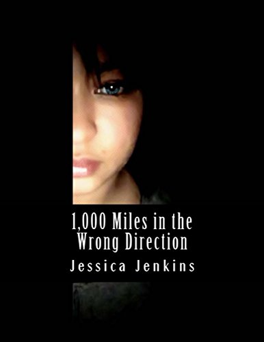 1,000 Miles in the Wrong Direction