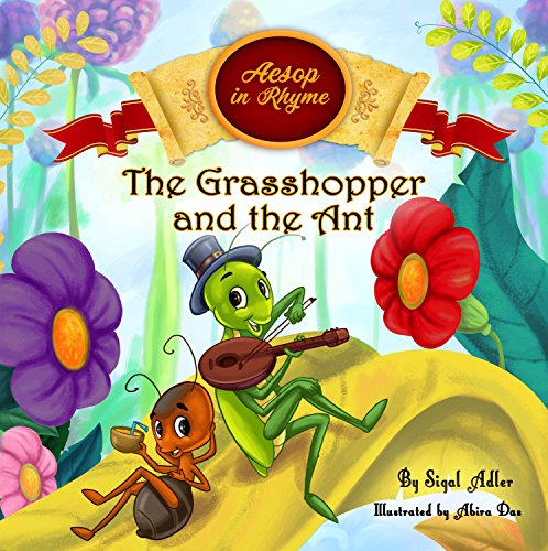 Book Cover The Grasshopper and the Ant: Aesop's Fables in Verses - for kids (Bedtime Stories Books (Rhyming: Classic: Picture books) Book 2)