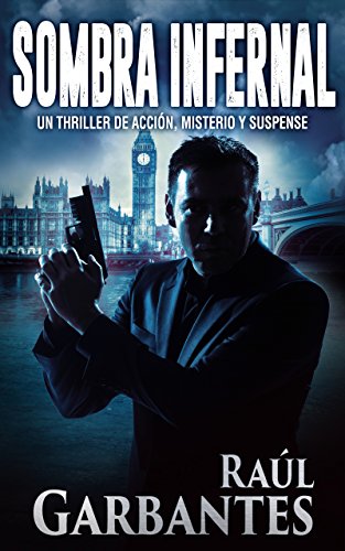 Book Cover Sombra Infernal: Un thriller de acción, misterio y suspense (Spanish Edition)