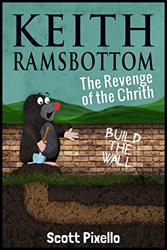 Book Cover Keith Ramsbottom (Episode VI): The Revenge of the Chrith
