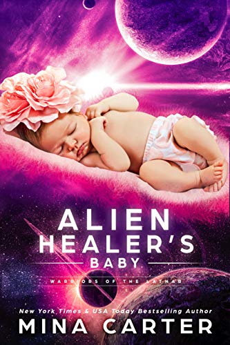 Book Cover Alien Healerâ€™s Baby (Warriors of the Lathar Book 4)