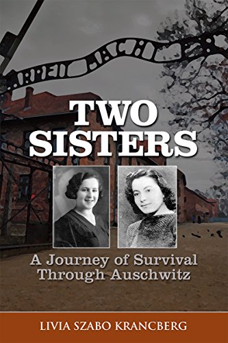 Book Cover Two Sisters: A Journey of Survival Through Auschwitz