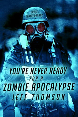 Book Cover You're Never Ready for a Zombie Apocalypse (Guardians of the Apocalypse Book 1)
