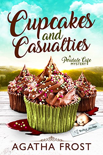 Book Cover Cupcakes and Casualties (Peridale Cafe Cozy Mystery Book 11)