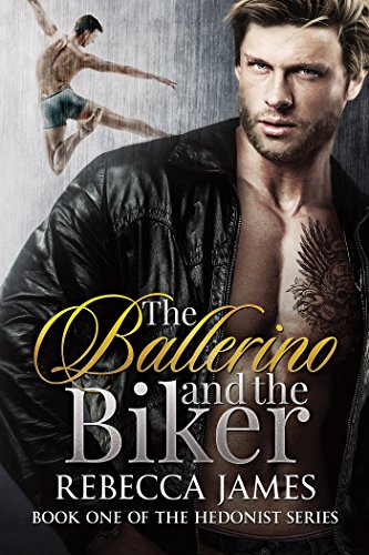 Book Cover The Ballerino and the Biker (The Hedonist Series Book 1)