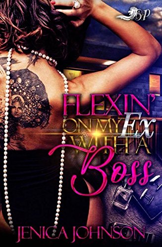 Book Cover Flexin' On My Ex with A Boss
