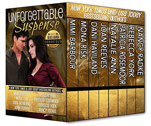 Book Cover Unforgettable Suspense - Hot and Dangerous (Unforgettables Book 5)