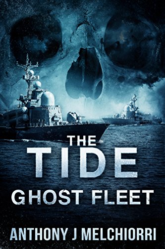 Book Cover The Tide: Ghost Fleet (Tide Series Book 7)