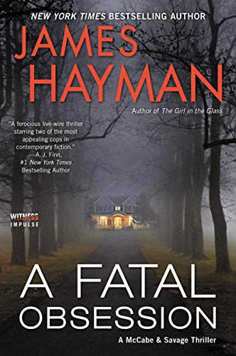 A Fatal Obsession: A McCabe and Savage Thriller (McCabe and Savage Thrillers Book 6)