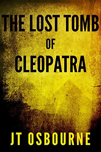 Book Cover The Lost Tomb of Cleopatra (Brook Burlington Book 1)