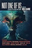 Not One of Us: Stories of Aliens on Earth
