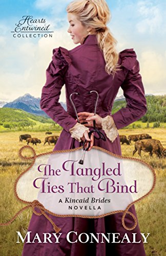 Book Cover The Tangled Ties That Bind (Hearts Entwined Collection): A Kincaid Brides Novella