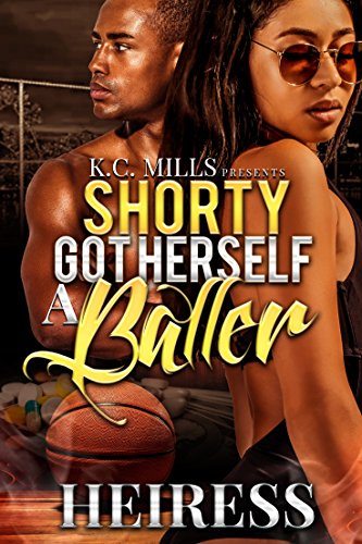 Shorty Got Herself A Baller