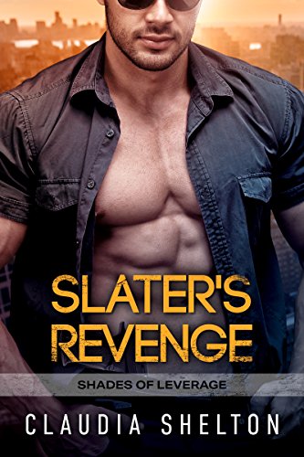 Book Cover Slater's Revenge (Shades of Leverage Book 1)