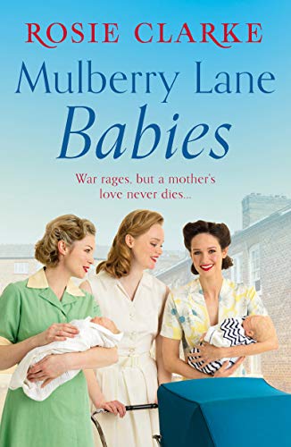 Mulberry Lane Babies: New life brings joy and intrigue to The Lane! (The Mulberry Lane Series Book 3)
